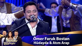 Ömer Faruk Bostan  HÜDAYDA amp ATIM ARAP [upl. by Ern923]