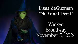 quotNo Good Deedquot  Lissa deGuzman Broadway [upl. by Jacquenette791]