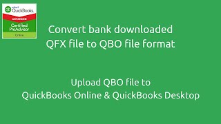 File conversion QFX to QBO  Import QBO file to QuickBooks Online  Import QBO to QB Desktop [upl. by Acinoda]