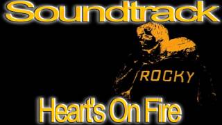 Rocky Soundtrack  Hearts On Fire [upl. by Steward]