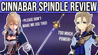 Cinnabar Spindle Review  The BEST and WORST Free To Play Weapon  Genshin Impact [upl. by Arundell]