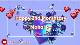 2nd Monthsary Message for my Boyfriend  Tagalog  Happy 2nd Monthsary Mahal ko  Hugoterang Ilokana [upl. by Cardew380]