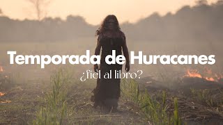 Temporada de Huracanes libro vs película de netflix 🌪️  Miércoles de Cine [upl. by Bohman]