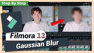 Gaussian Blur  Filmora 12 amp 13 Tutorial [upl. by Papp]