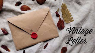 DIY Vintage Letter  Wax seal  Vintage Theme Envelope ✨ [upl. by Horgan]