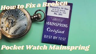 Fixing a Broken Mainspring on a 18 Size Hampden 21 Jewel North American Railway Pocket Watch [upl. by Llahsram]