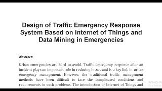 Design of Traffic Emergency Response System Based on Internet of Things and Data Mining in Emergenci [upl. by Odine]