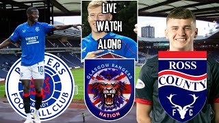 Rangers vs Ross County Live Watch Along [upl. by Maziar]