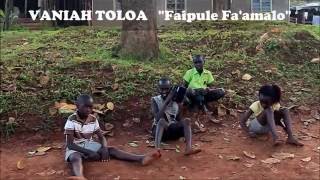 Vaniah Toloa  Faipule Faamalo dj Hector ft Galaxy African Kids [upl. by Ennovi]