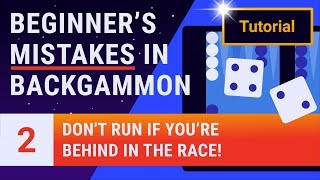 Beginners Mistakes in Backgammon  Lesson 2 of 12 [upl. by Nylannej666]