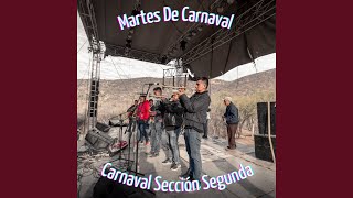 Martes De Carnaval [upl. by Drofiar]