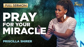 Priscilla Shirer Invite God into Your Life and Watch Him Change It  FULL SERMON  Praise on TBN [upl. by Hurff]