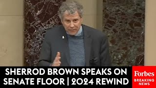 Sherrod Brown Takes To The Senate Floor To Defend Working Families  2024 Rewind [upl. by Bertrand]