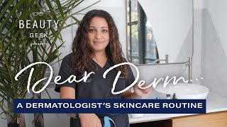 What Steps Are In A Dermatologists Skincare Routine  Dear Derm  WellGood [upl. by Nika574]