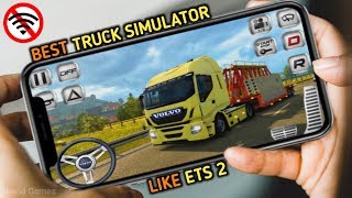 Top 10 Best Truck Simulator Games For Android amp Ios 2019  Like ETS2 [upl. by Nygem909]