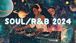 SoulRampB 2024  Best collection of soul songs make you better mood  Neo Soul Music Playlist [upl. by Belicia712]