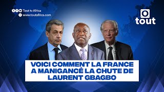 Voici comment la France a manigancé la chute de Laurent Gbagbo [upl. by Akirehc]