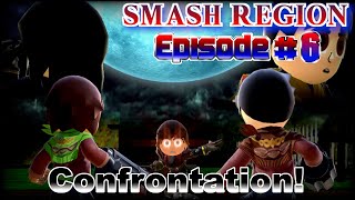 SSBU Machinima  Smash Region  Episode 6 quotConfrontationquot [upl. by Viv903]