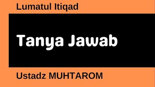 Lumatul Itiqad 11  Tanya Jawab [upl. by Ainnet7]