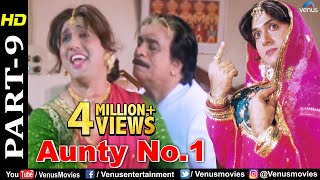 Aunty No 1 Part 9  Govinda  Kader Khan  Raveena Tandon  Superhit Bollywood Comedy Scenes [upl. by Arni]