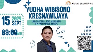 Yudha Wibisono Kresnawijaya  Puja Bakti Minggu Umum  Vihara Dhammadipa Surabaya [upl. by Gilles]