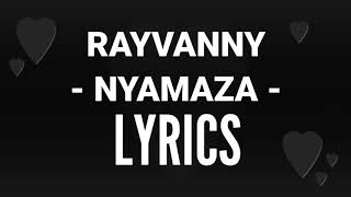 Rayvanny Nyamaza Lyrics 720p [upl. by Flessel]