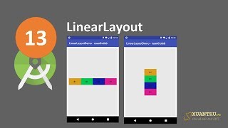 AJ 13Sử dụng LinearLayout trong Android [upl. by Elijah]