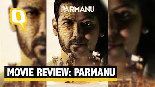 Parmanu The Pokhran Nuclear Tests Don’t Deserve This Dull Film [upl. by Iramohs]