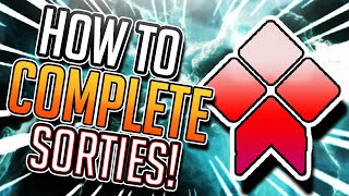 How to Complete Sorties for Beginners Warframe [upl. by Enrico372]