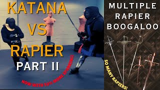 Katana Vs Rapier Part 2  The Samurai Sword fights different kinds of Rapiers  letsasksekisensei [upl. by Kadner]