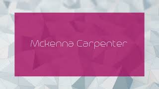 Mckenna Carpenter  appearance [upl. by Ehrlich]