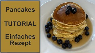 Pancakes  Einfaches Rezept [upl. by Meingolda]