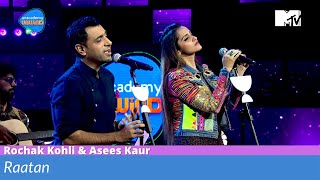 Raatan  Rochak Kohli amp Asees Kaur Unacademy Unwind With MTV [upl. by Haidabej]