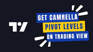 How to Get Camarilla Pivot Levels on TradingView 2024 [upl. by Lennaj414]