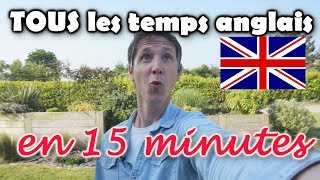 Comprendre TOUS les temps en anglais en 15 minutes [upl. by Valry]