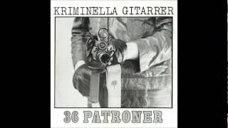 Kriminella Gitarrer  36 Patroner [upl. by Fredi]