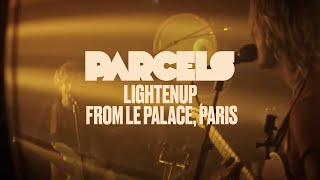 Parcels  Lightenup Live from Le Palace Paris [upl. by Ailb]