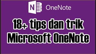 18 tips dan trik Microsoft OneNote [upl. by Fiden]