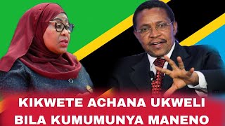 RAIS SAMIA AKASILISHWA NA MANENO MAZITO YA KIKWETE [upl. by Arimay]