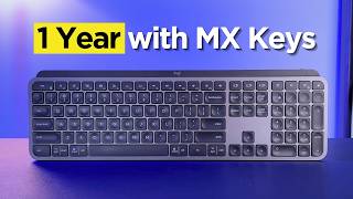 Logitech MX Keys Long Term Review  What Do I Think After One Year of Daily Use [upl. by Eerased]