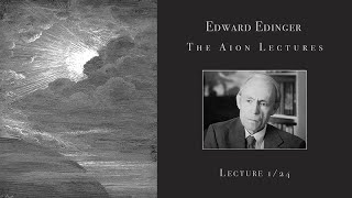 Edward Edinger  The Aion Lectures  Part 124 Improved Audio [upl. by Bertie]