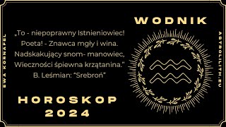 WODNIK  HOROSKOP 2024  Czytanie na rok 2024 [upl. by Lishe]