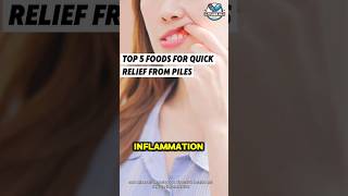 Top 5 Food For Quick Relief From Piles  pain full Piles pilesrelief treatment shorts [upl. by Ludewig]