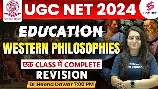 UGC NET Education Paper 2  Western Philosophies Complete Revision  NTA UGC NET  Heena Mam [upl. by Etessil]