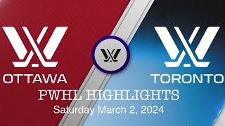 PWHL Highlights Toronto Ottawa Saturday March 2 [upl. by Avner]