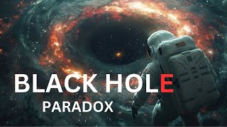 Black Holes Paradox at the Edge of Darkness [upl. by Euv]