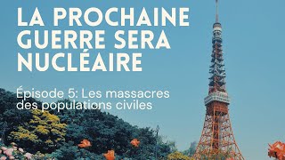 Les massacres des populations civiles [upl. by Ebby367]