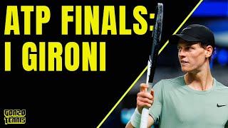 SINNER i favoriti gli assenti e il sorteggio dei GIRONI tutto sulle ATP FINALS 2024 di TORINO [upl. by Enoob]