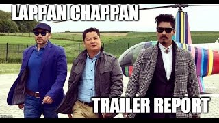 LAPPAN CHHAPAN  New Nepali Movie Trailer Report ft Dayahang rai saugat Barsha [upl. by Nahsin358]