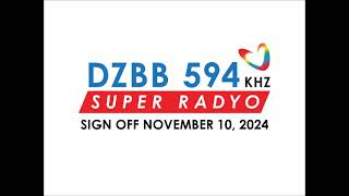 DZBBAM 594 KHz Super Radyo Sign OFF November 10 2024 [upl. by Annadiana780]